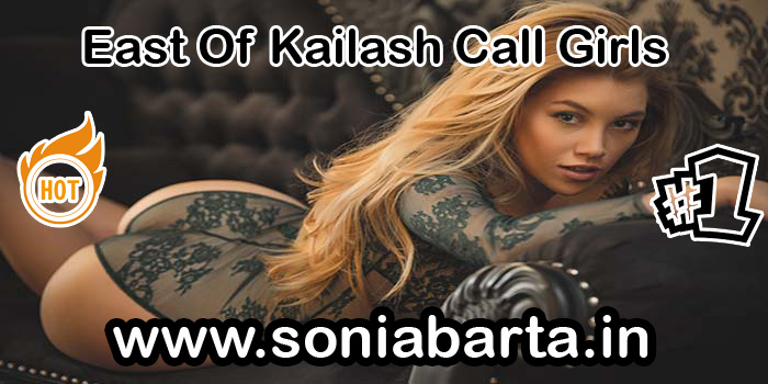 East Of Kailash Call Girls Service